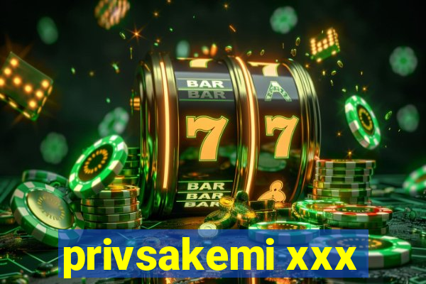 privsakemi xxx